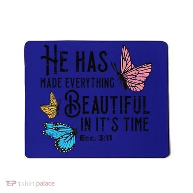 Everything Beautiful Bible Verse God Jesus Christian Gift Mousepad
