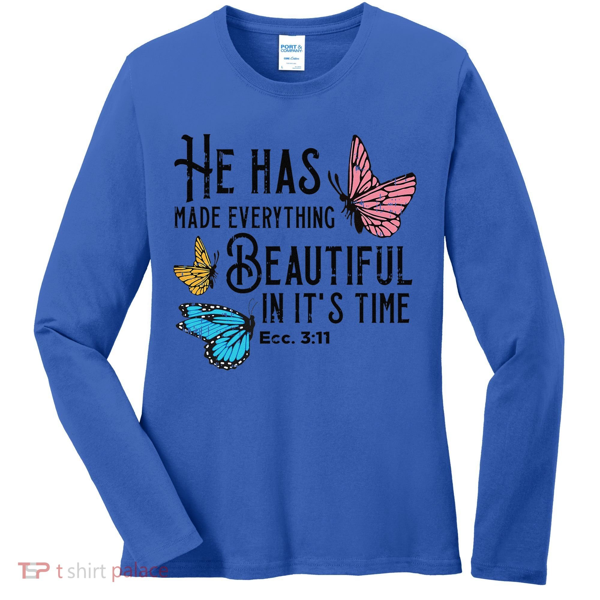 Everything Beautiful Bible Verse God Jesus Christian Gift Women's Long Sleeve Shirt