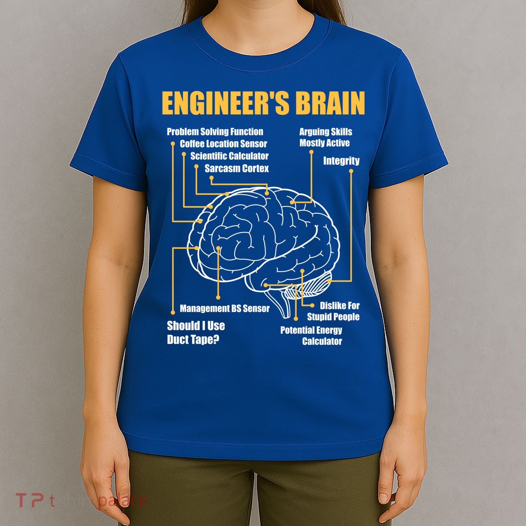 Engineer's Brain Cool Gift Funny Sarcastic Engineering Gift T-Shirt