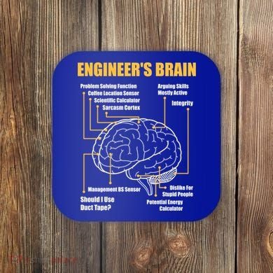 Engineer's Brain Cool Gift Funny Sarcastic Engineering Gift Coaster