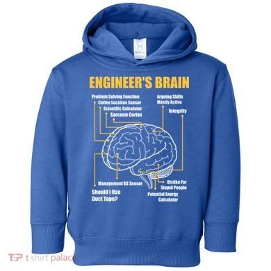 Engineer's Brain Cool Gift Funny Sarcastic Engineering Gift Toddler Hoodie