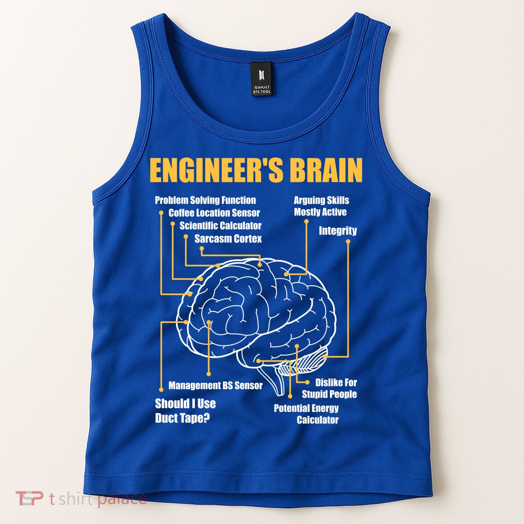Engineer's Brain Cool Gift Funny Sarcastic Engineering Gift Tank Top