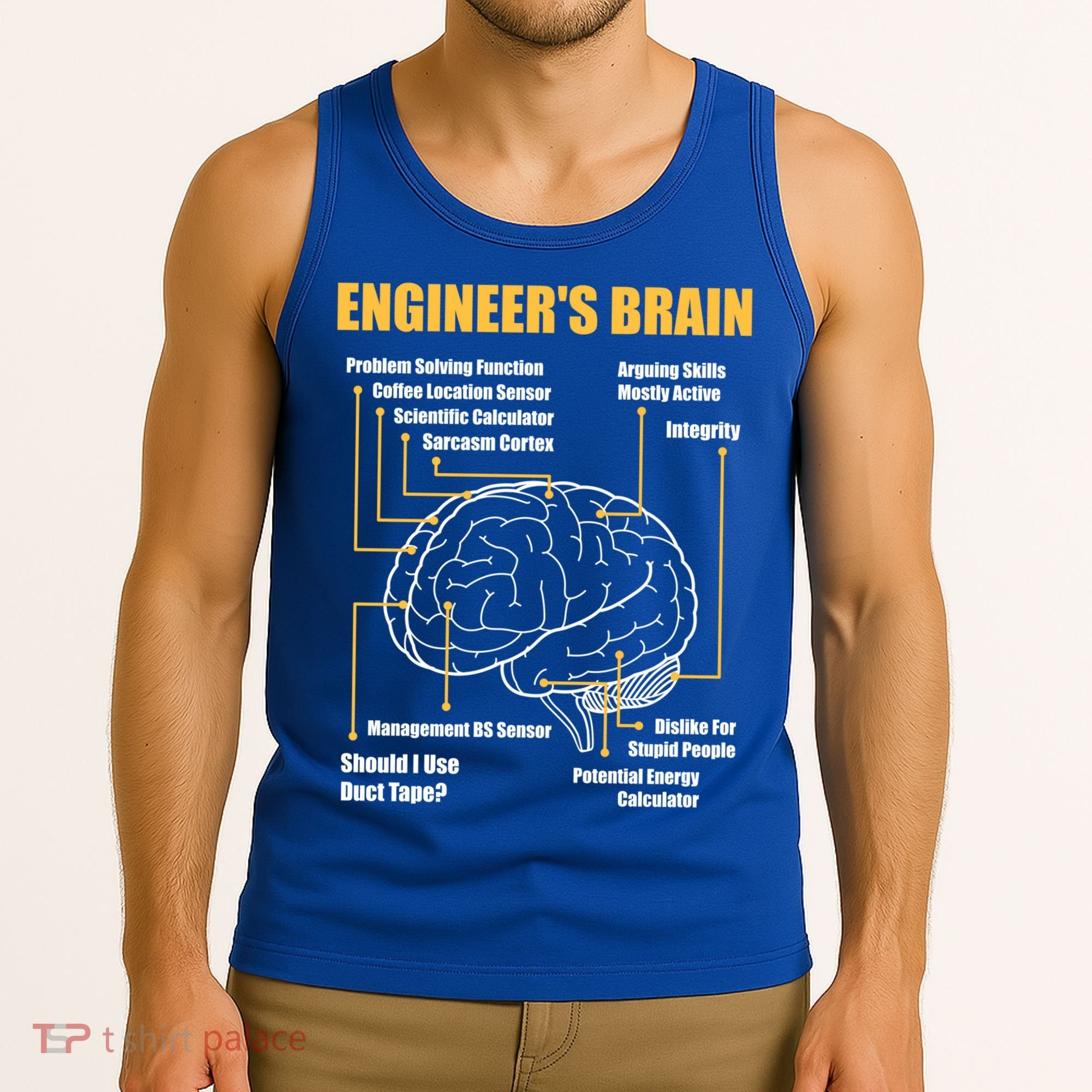 Engineer's Brain Cool Gift Funny Sarcastic Engineering Gift Tank Top