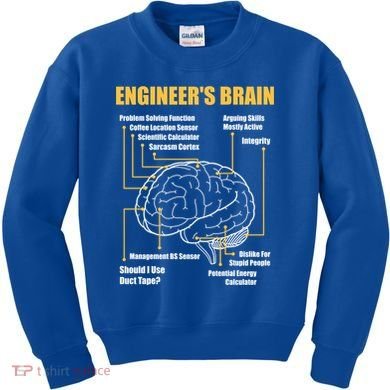 Engineer's Brain Cool Gift Funny Sarcastic Engineering Gift Kids Sweatshirt