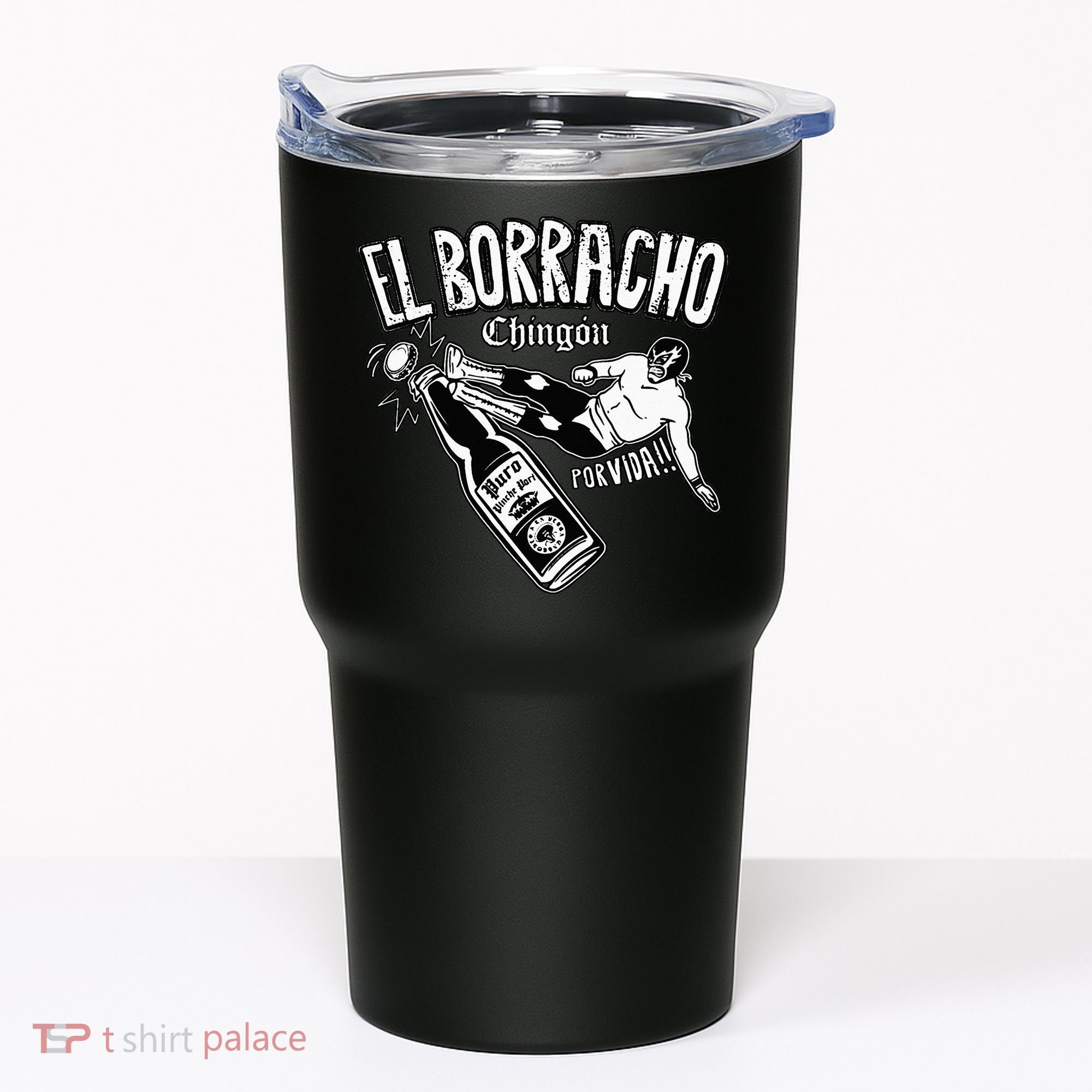 El Borracho Chingon Mexican Drinking Cinco De Mayo Tumbler