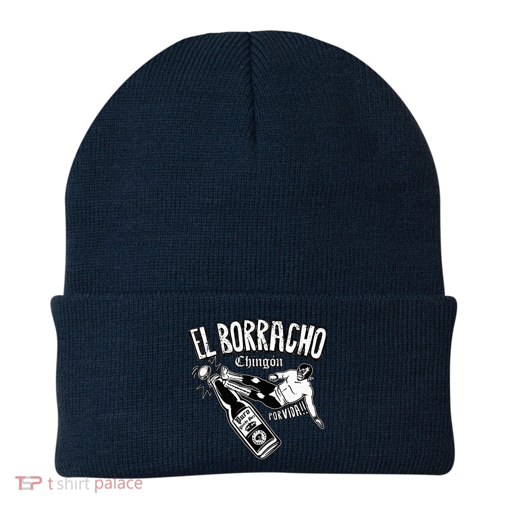 El Borracho Chingon Mexican Drinking Cinco De Mayo Beanie