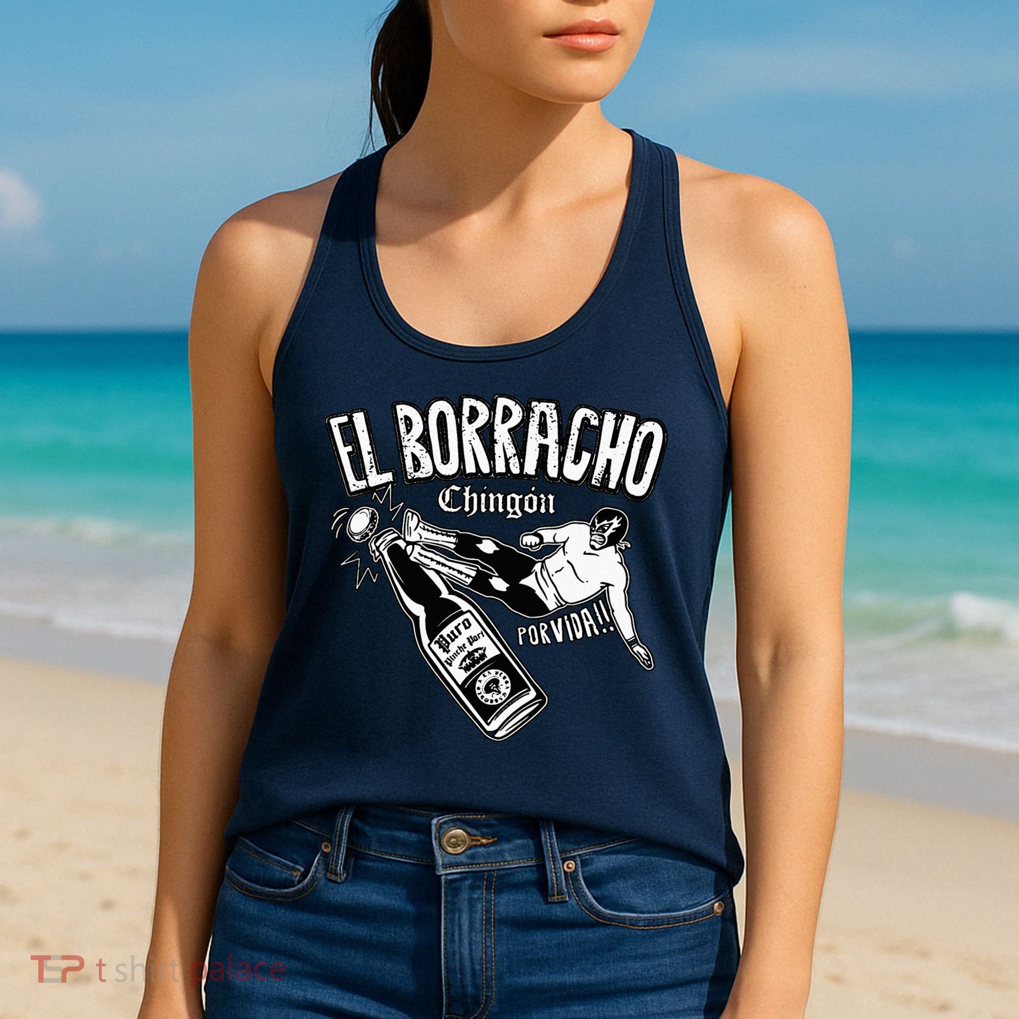 El Borracho Chingon Mexican Drinking Cinco De Mayo Women's Tank Top