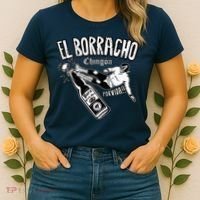 El Borracho Chingon Mexican Drinking Cinco De Mayo Women's T-Shirt thumb 2