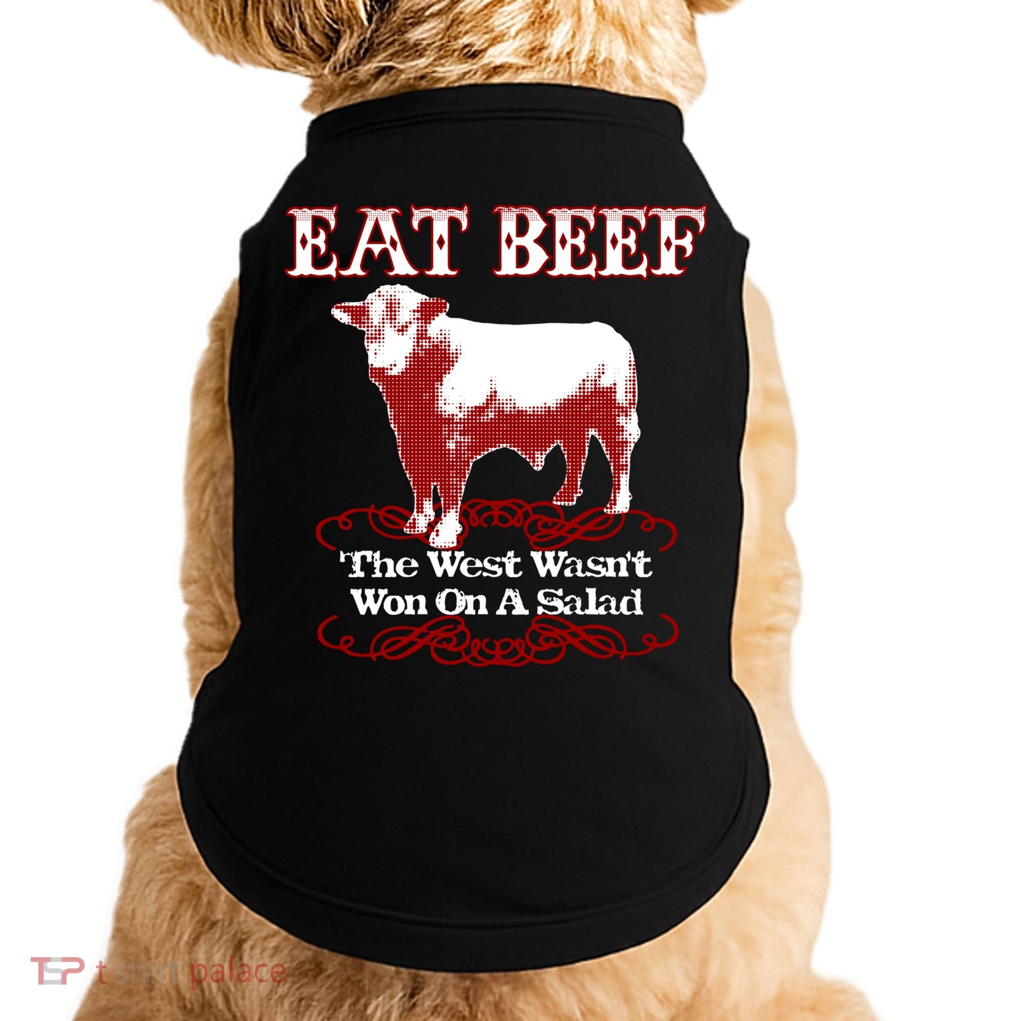 Eat Beef Cool Gift West Wasn't Won On Salad Hereford Cool Gift Doggie Tank