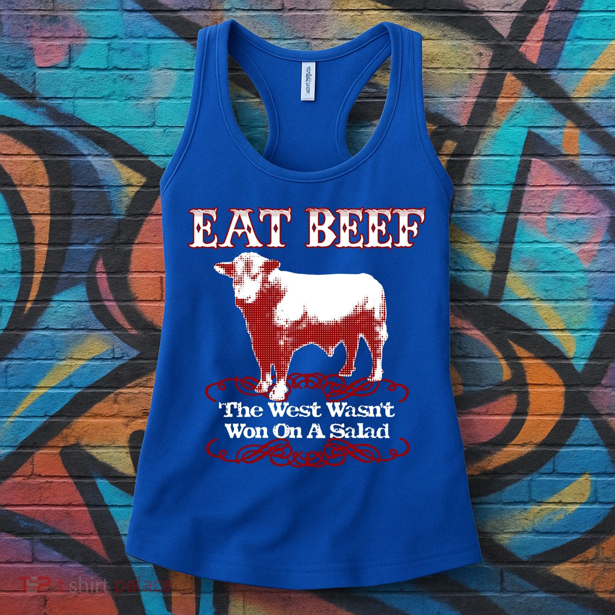 Eat Beef Cool Gift West Wasn't Won On Salad Hereford Cool Gift Women's Tank Top