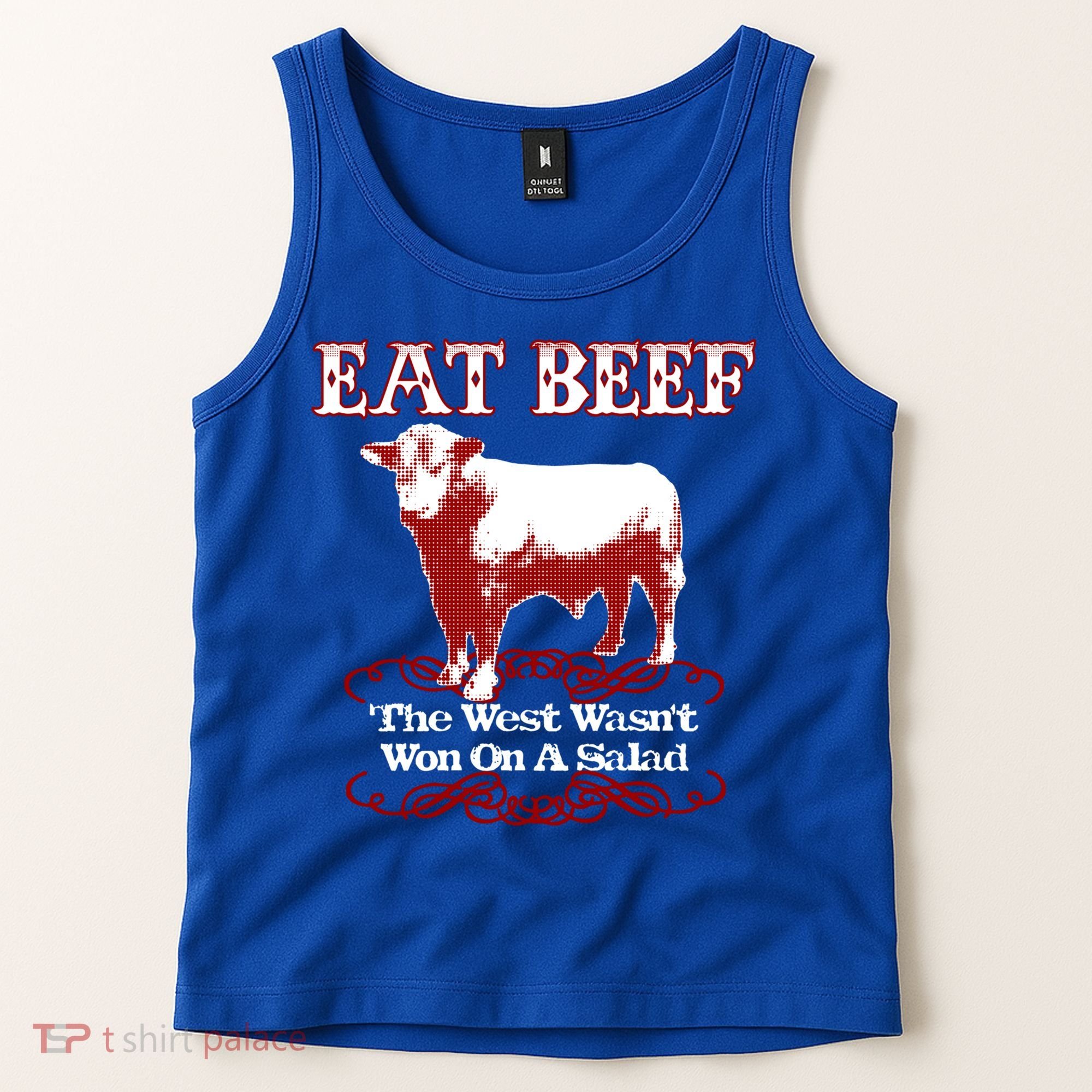 Eat Beef Cool Gift West Wasn't Won On Salad Hereford Cool Gift Tank Top