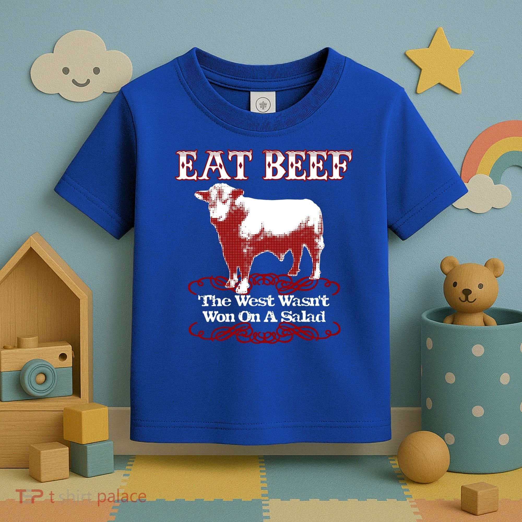 Eat Beef Cool Gift West Wasn't Won On Salad Hereford Cool Gift Toddler T-Shirt
