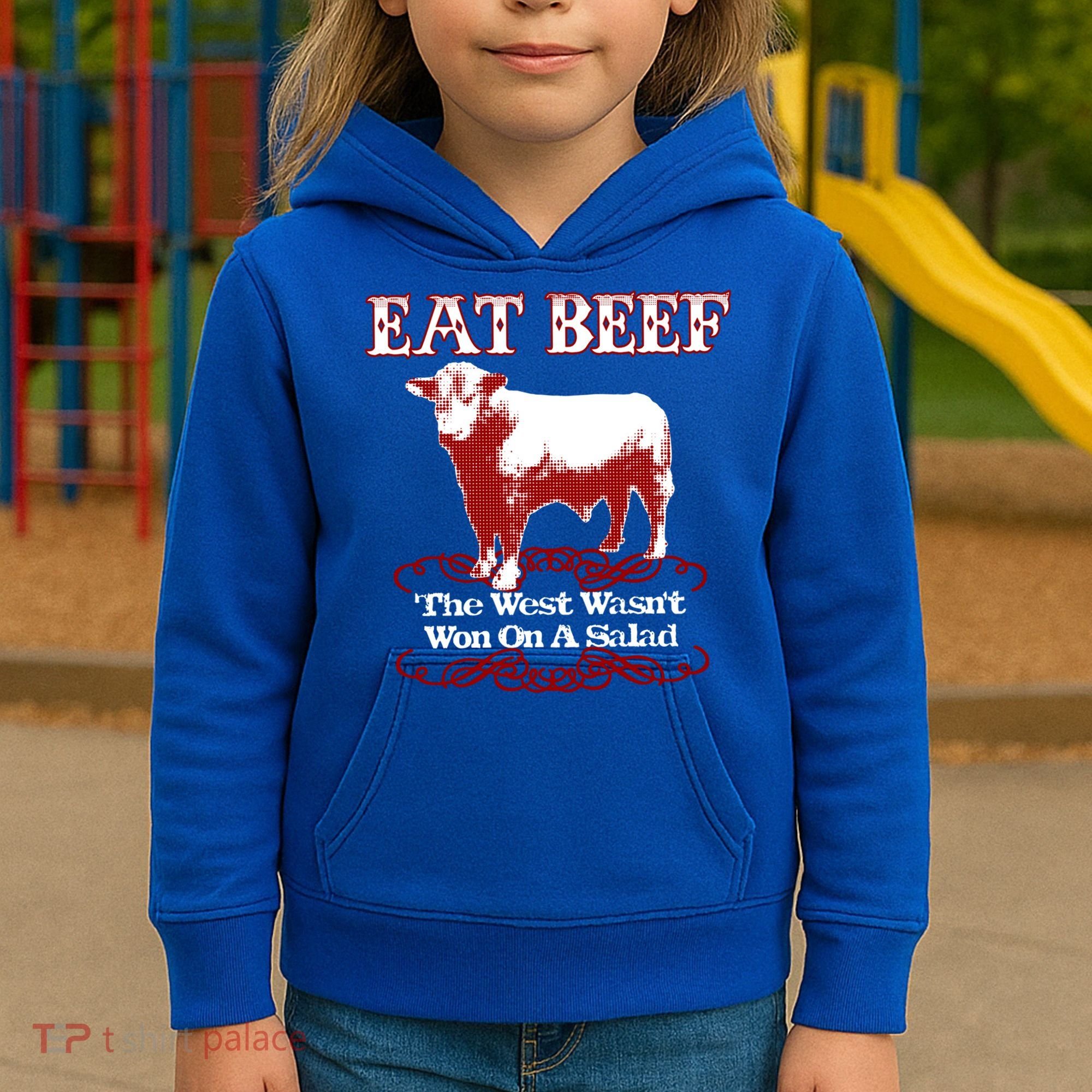 Eat Beef Cool Gift West Wasn't Won On Salad Hereford Cool Gift Kids Hoodie