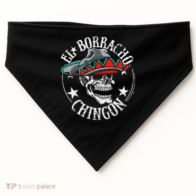 El Borracho Chingon Sugar Skull Cinco De Mayo USA-Made Doggie Bandana