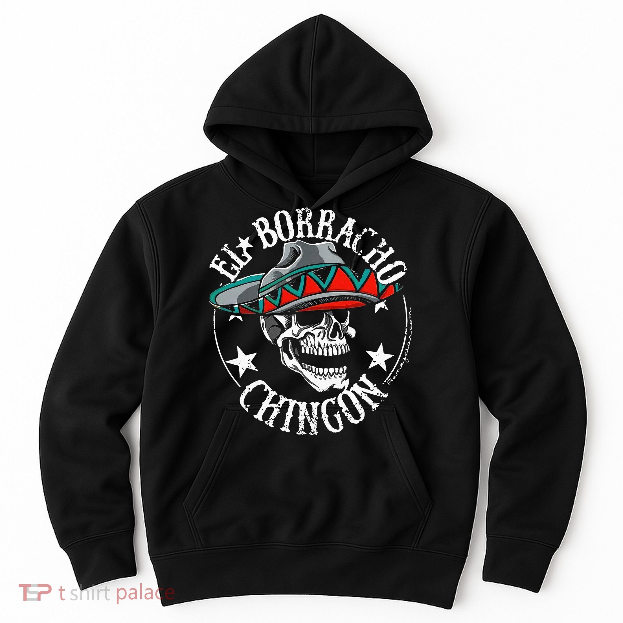 El Borracho Chingon Sugar Skull Cinco De Mayo Hoodie