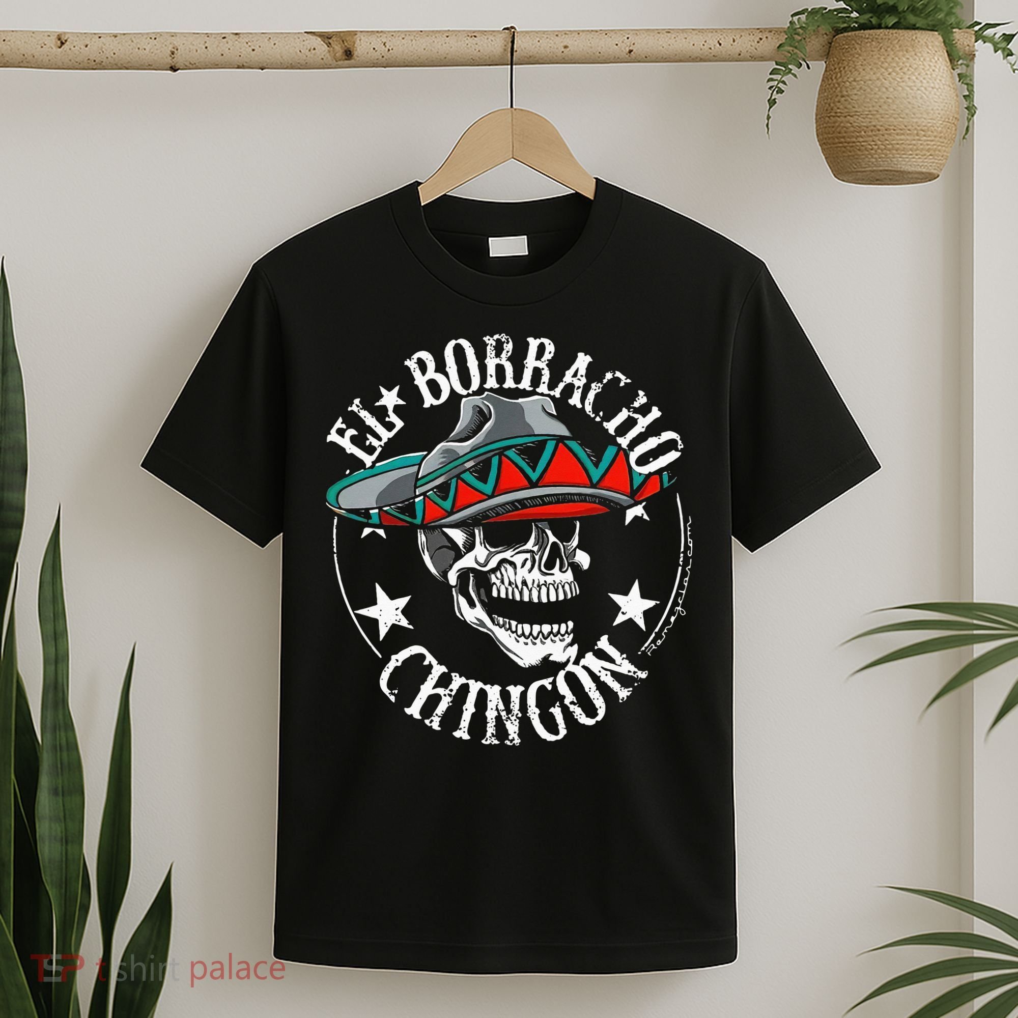 El Borracho Chingon Sugar Skull Cinco De Mayo T-Shirt