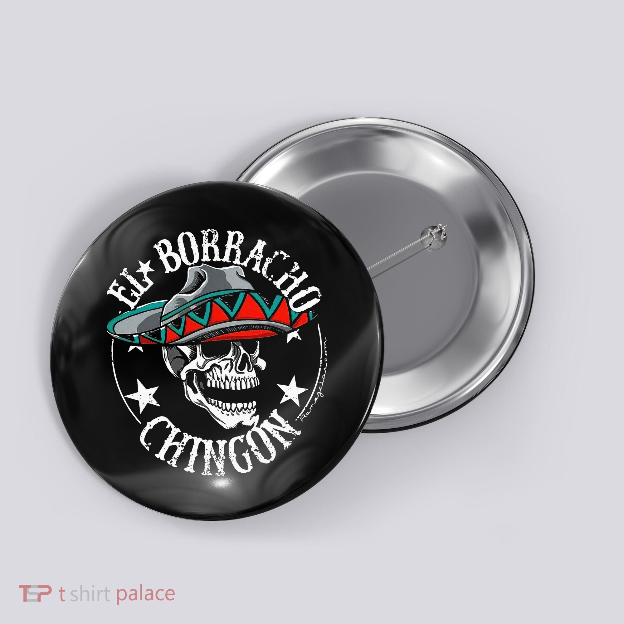 El Borracho Chingon Sugar Skull Cinco De Mayo Button
