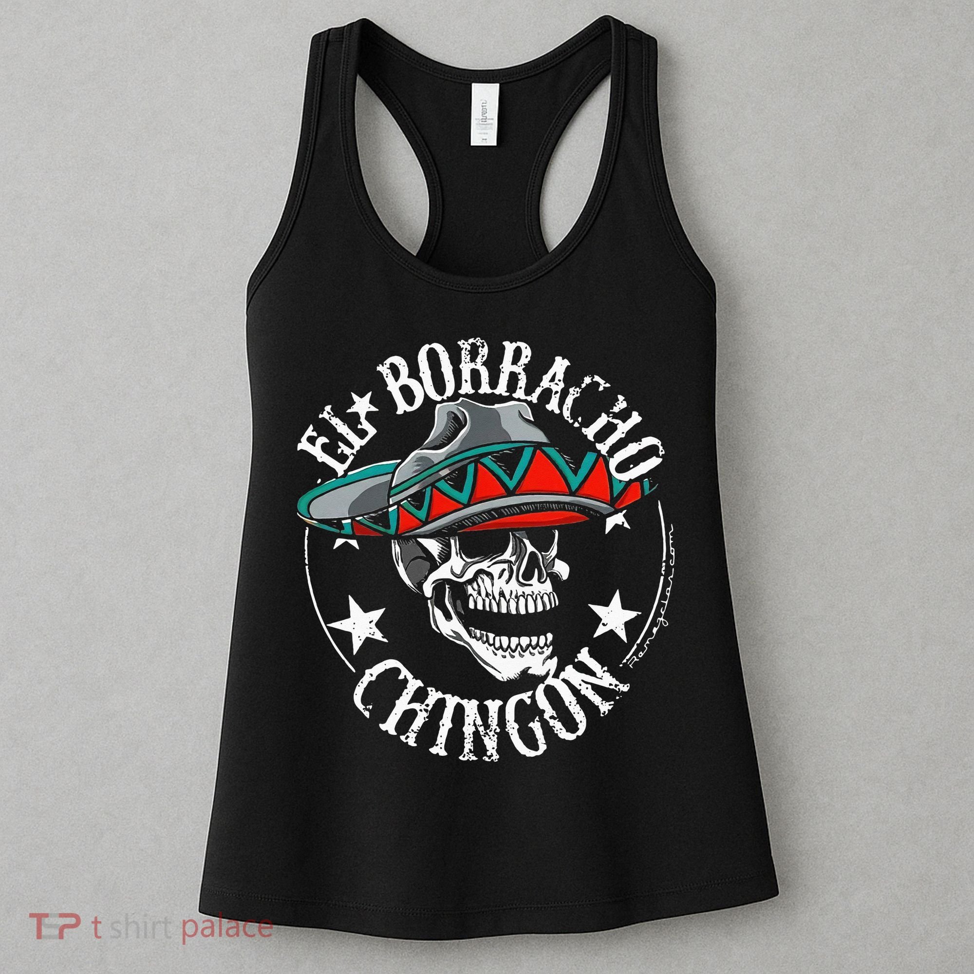 El Borracho Chingon Sugar Skull Cinco De Mayo Women's Tank Top