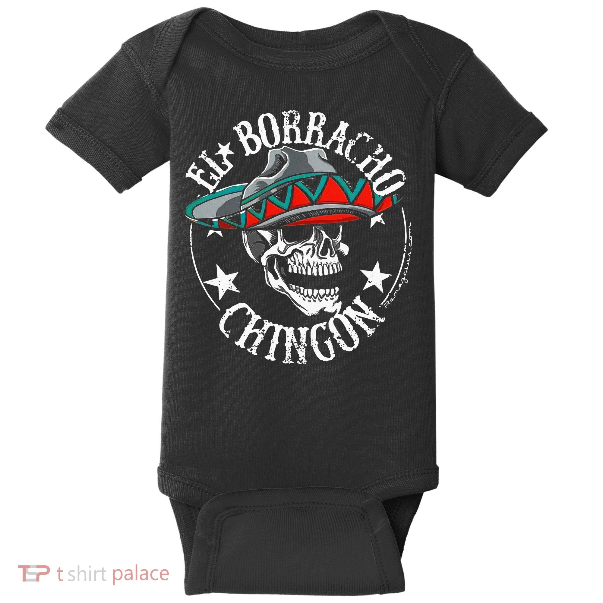 El Borracho Chingon Sugar Skull Cinco De Mayo Baby Bodysuit