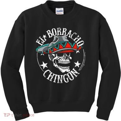 El Borracho Chingon Sugar Skull Cinco De Mayo Kids Sweatshirt