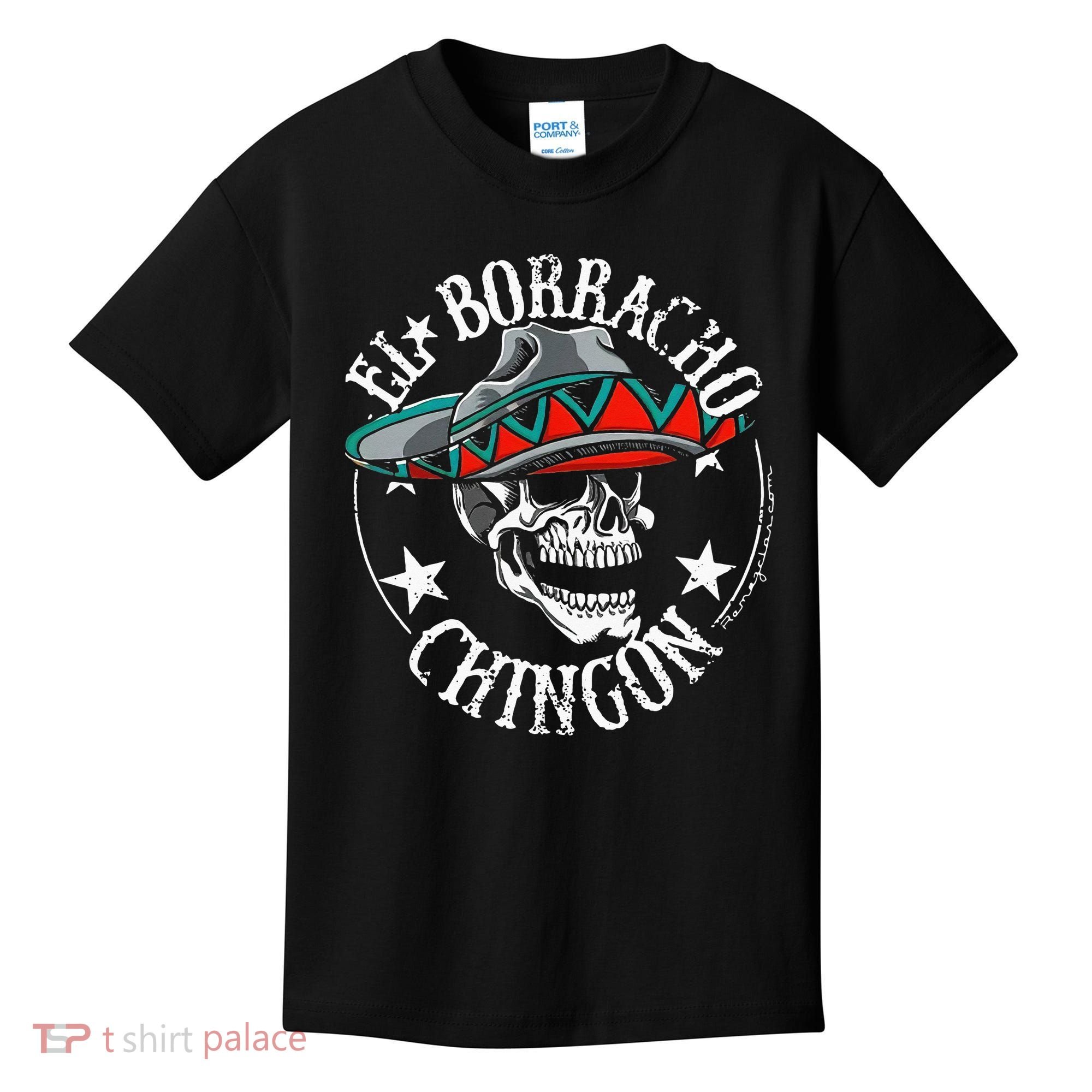 El Borracho Chingon Sugar Skull Cinco De Mayo Kids T-Shirt