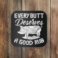 Every Butt Deserves A Good Rub Funny BBQ Coaster thumb 0
