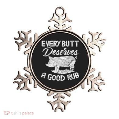 Every Butt Deserves A Good Rub Funny BBQ Ornament