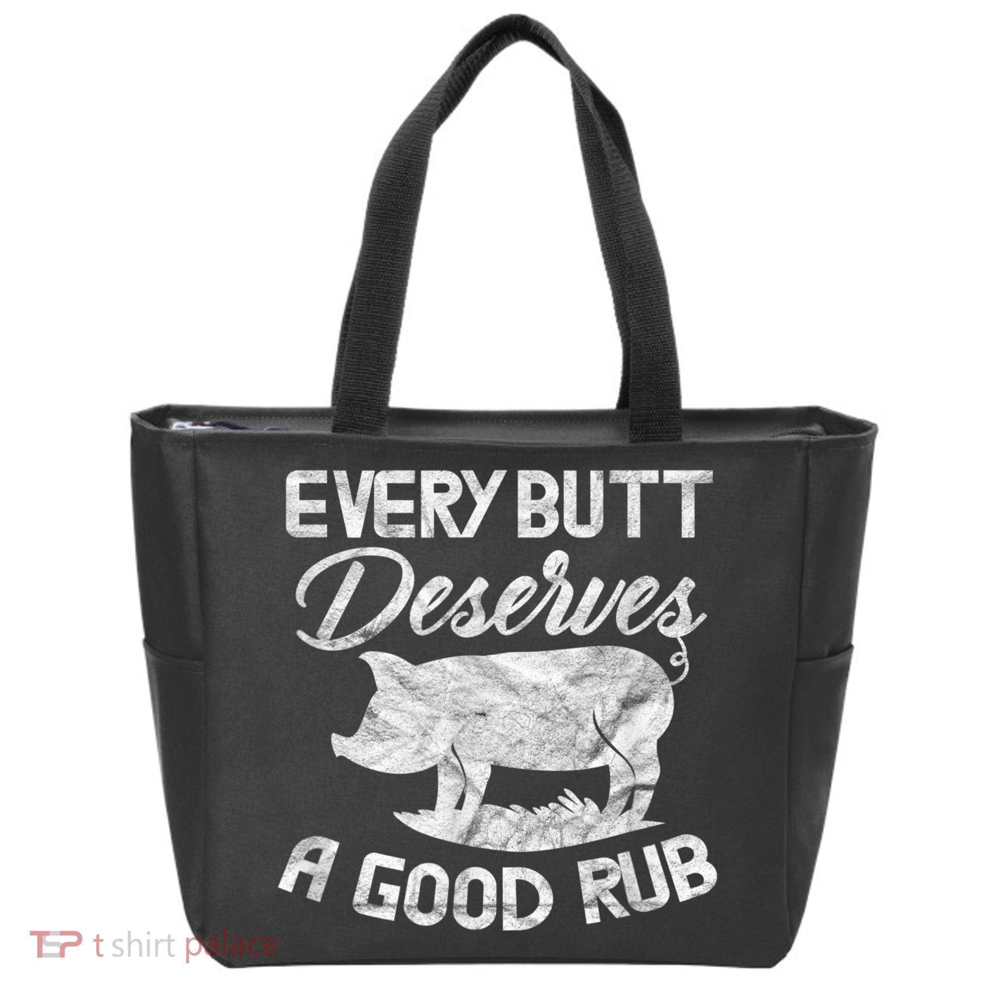 Every Butt Deserves A Good Rub Funny BBQ Tote Bag