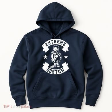 Extreme Boston Hoodie
