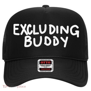 Excluding Buddy Hat