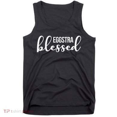 Eggstra Blessed Easter Holiday Tank Top
