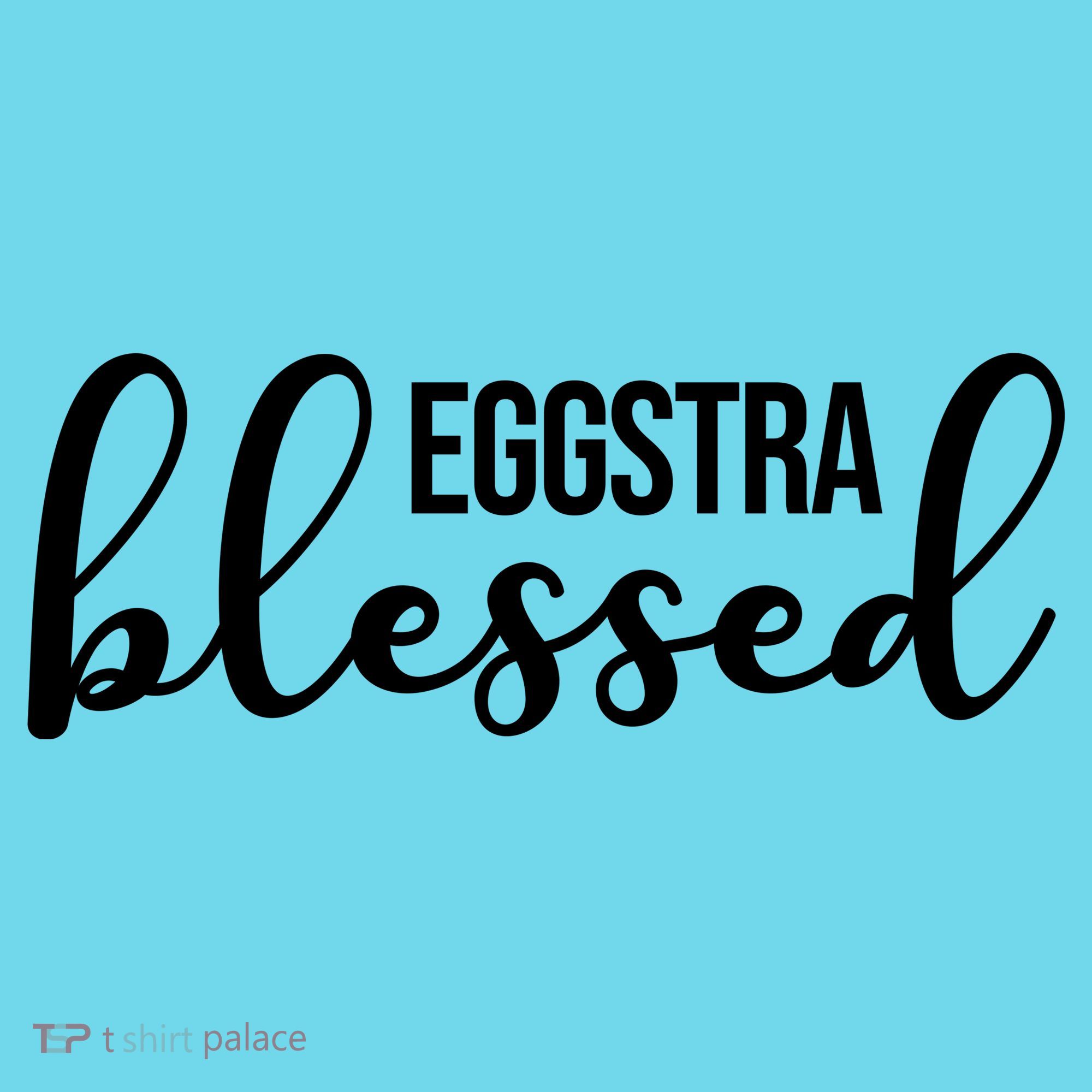 Eggstra Blessed Easter Holiday T-Shirt