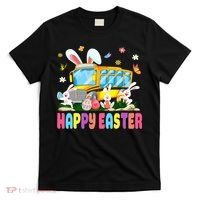 Every Bunny's Favorite School Bus Driver Happy Easter Day T-Shirt thumb 0