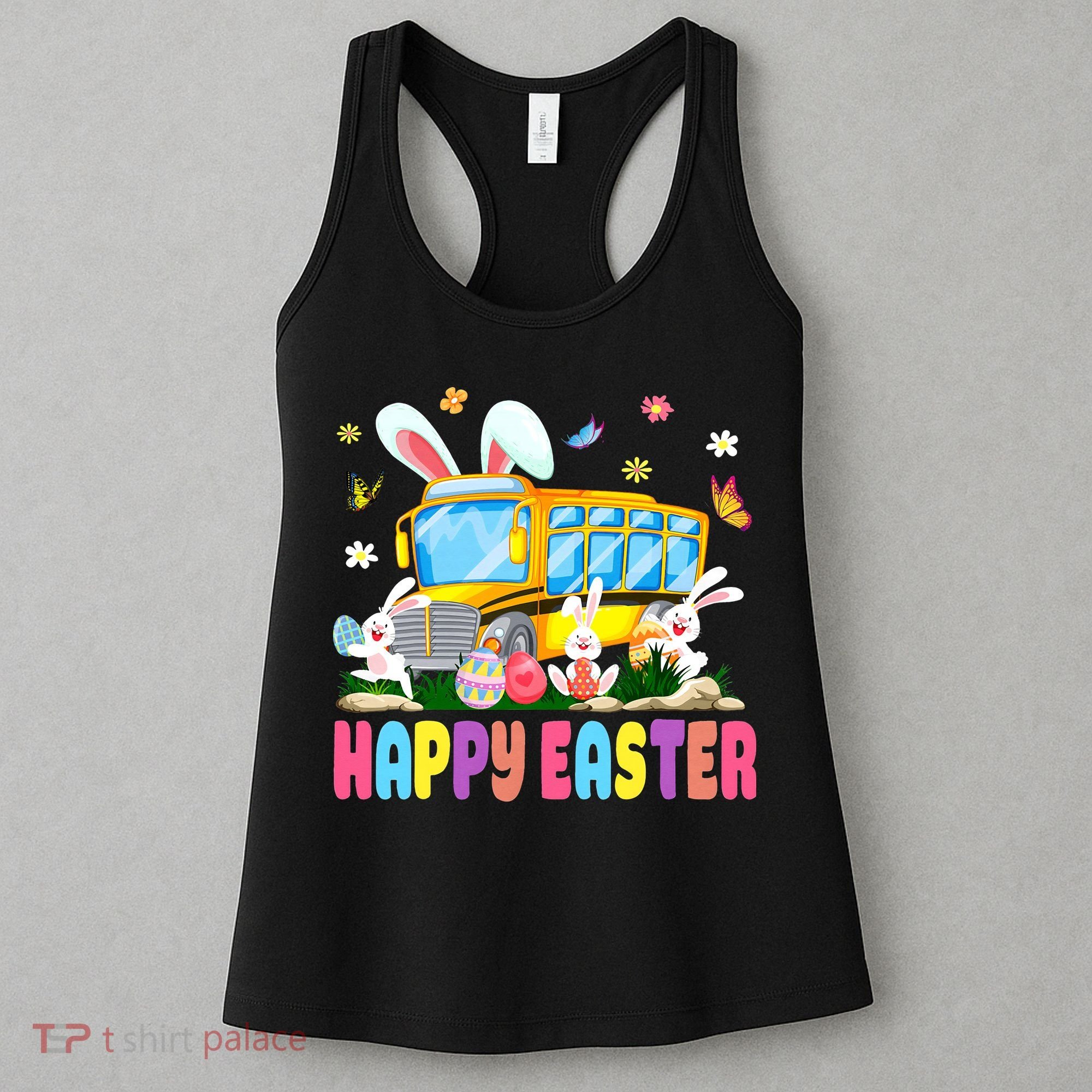 Every Bunny's Favorite School Bus Driver Happy Easter Day Women's Tank Top