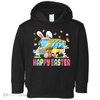 Every Bunny's Favorite School Bus Driver Happy Easter Day Toddler Hoodie
