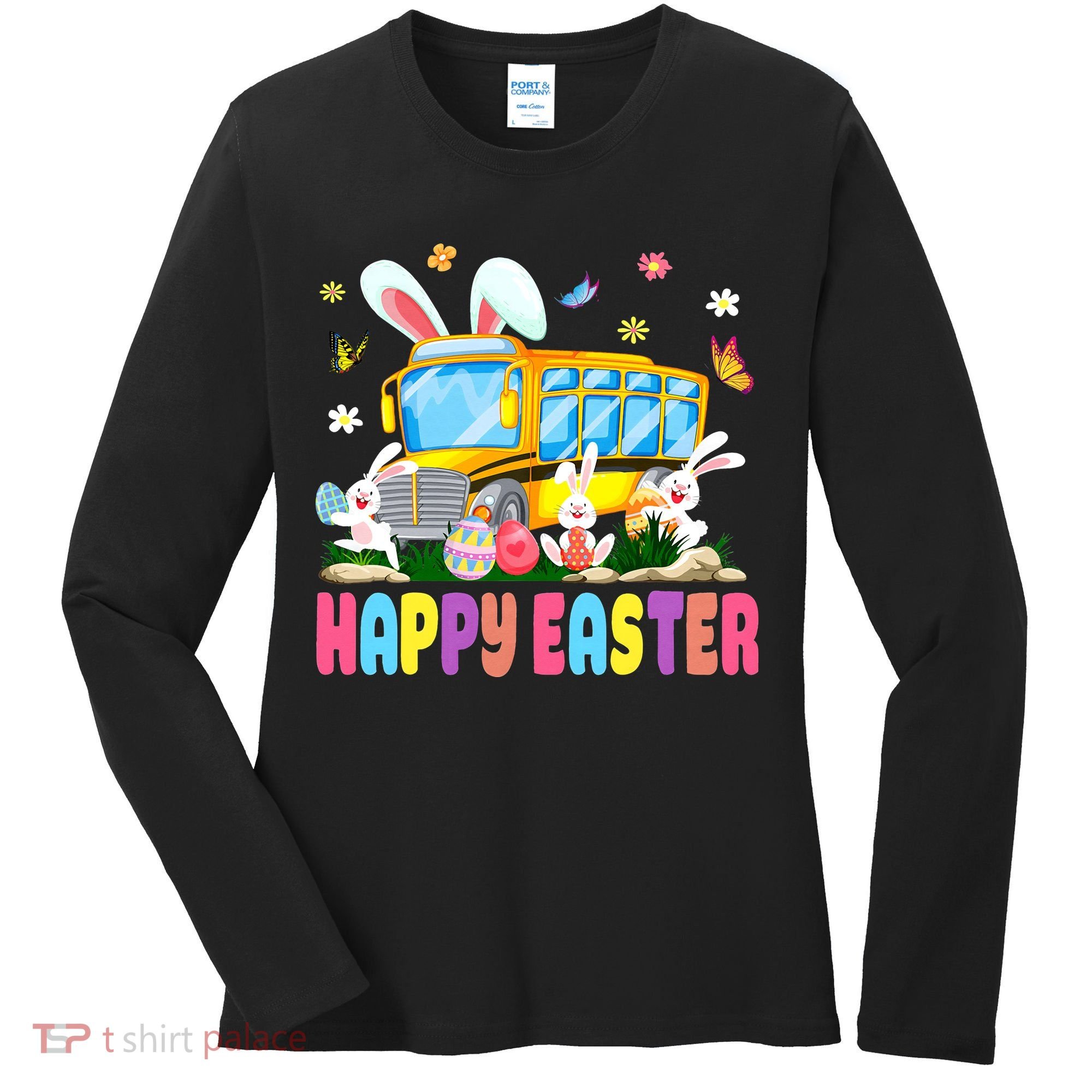 Every Bunny's Favorite School Bus Driver Happy Easter Day Women's Long Sleeve Shirt