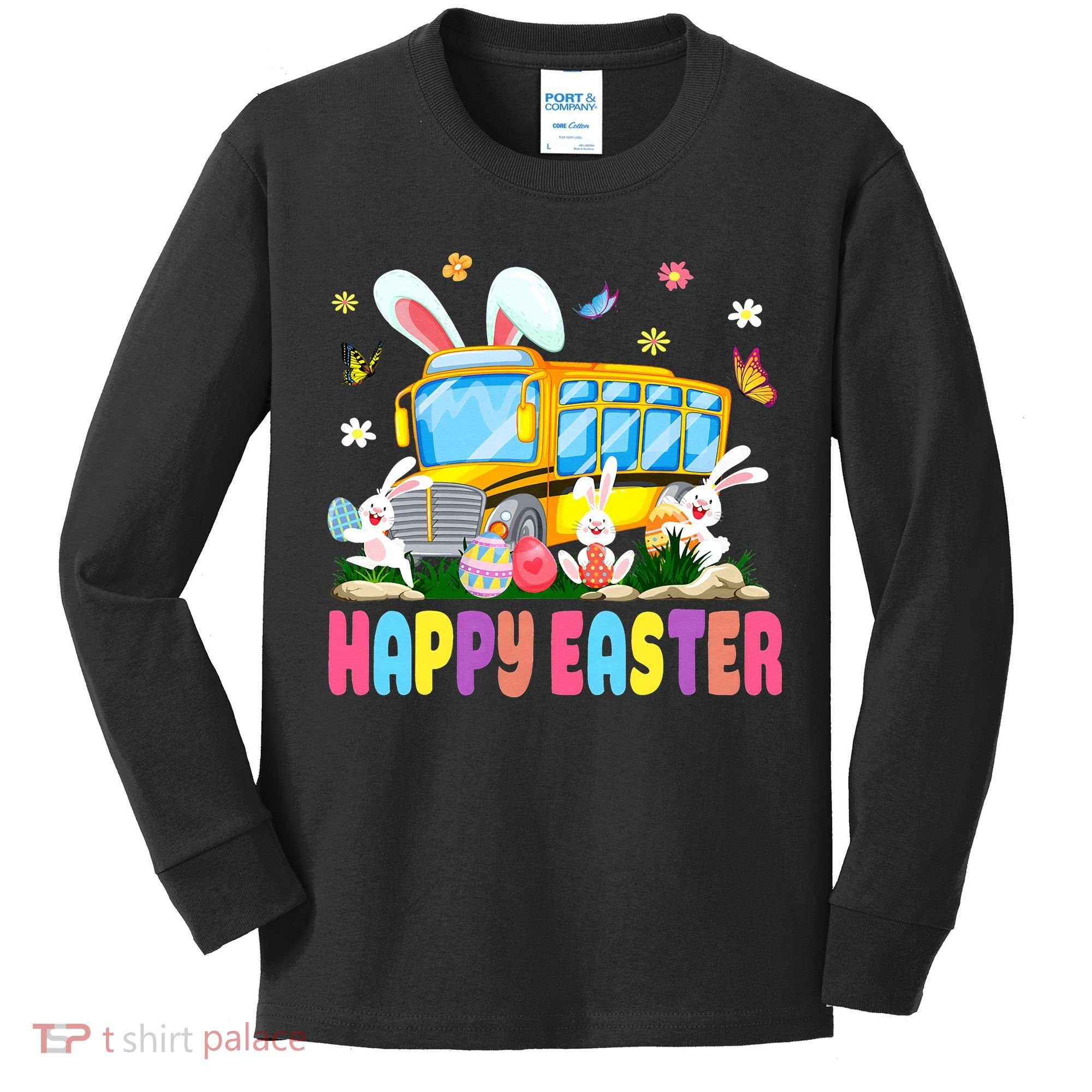Every Bunny's Favorite School Bus Driver Happy Easter Day Kids Long Sleeve Shirt