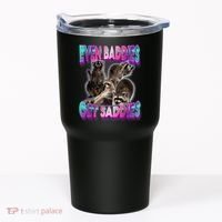 Even Baddies Get Saddies Raccoon Funny Oddly Specific Meme Tumbler thumb 0