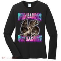 Even Baddies Get Saddies Raccoon Funny Oddly Specific Meme Women's Long Sleeve Shirt thumb 0