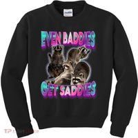 Even Baddies Get Saddies Raccoon Funny Oddly Specific Meme Kids Sweatshirt thumb 0