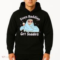 Even Baddies Get Saddies Funny Cat Sarcastic Meme Hoodie thumb 2
