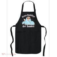 Even Baddies Get Saddies Funny Cat Sarcastic Meme Apron thumb 0