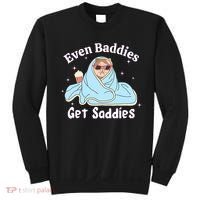 Even Baddies Get Saddies Funny Cat Sarcastic Meme Sweatshirt thumb 0