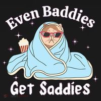 Even Baddies Get Saddies Funny Cat Sarcastic Meme Sweatshirt thumb 3