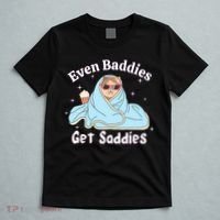 Even Baddies Get Saddies Funny Cat Sarcastic Meme T-Shirt thumb 5