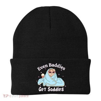 Even Baddies Get Saddies Funny Cat Sarcastic Meme Beanie