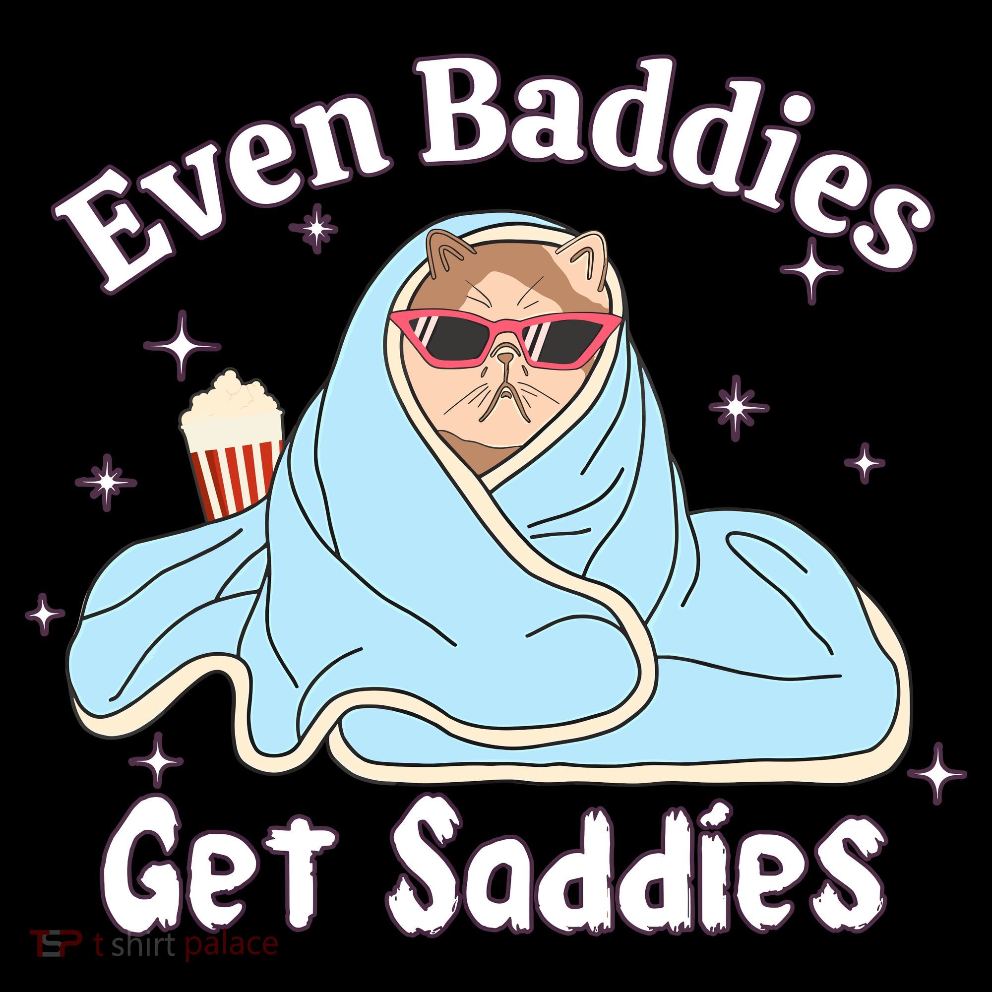 Even Baddies Get Saddies Funny Cat Sarcastic Meme Women's Hoodie