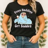 Even Baddies Get Saddies Funny Cat Sarcastic Meme Women's T-Shirt thumb 2