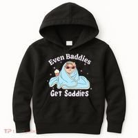Even Baddies Get Saddies Funny Cat Sarcastic Meme Kids Hoodie thumb 0