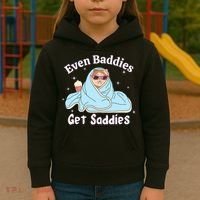 Even Baddies Get Saddies Funny Cat Sarcastic Meme Kids Hoodie thumb 3